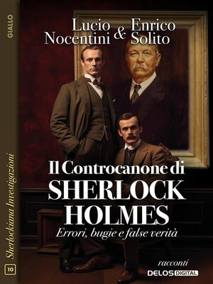 cover image of Il Controcanone di Sherlock Holmes--Errori, bugie e false verità